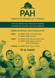 rencontre dans plusieurs villes du Portugal avec des représentants espagnols de PAH ( plataforma de afectados por la ipoteca) 